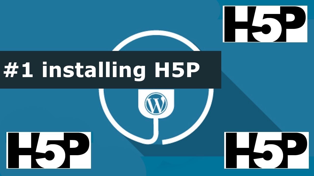 #1 Installing H5P on WordPress